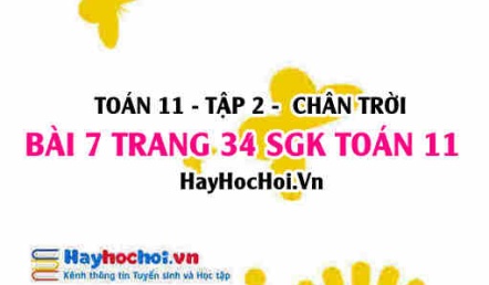 Bài 7 trang 34 Toán 11 tập 2 Chân trời sáng tạo